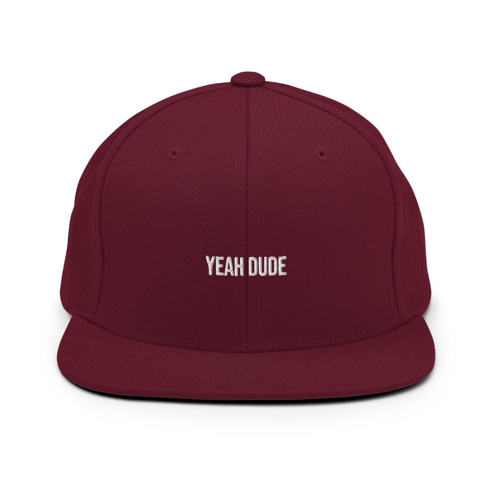 YEAH DUDE Snapback - Maroon - - Just Another Cap Store