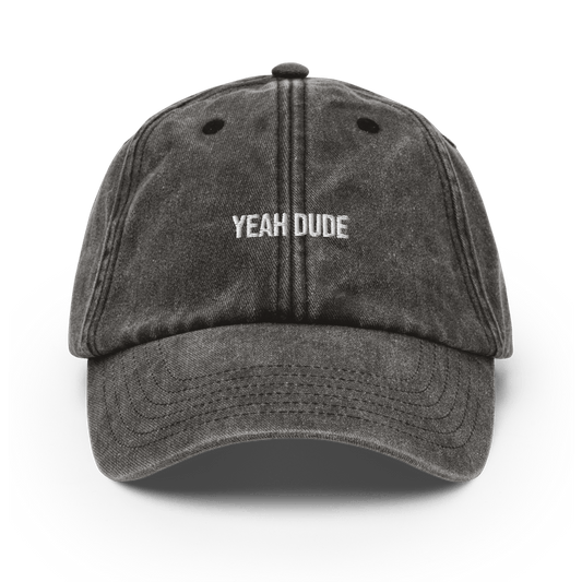 YEAH DUDE Vintage Hat - Vintage Black - - Just Another Cap Store