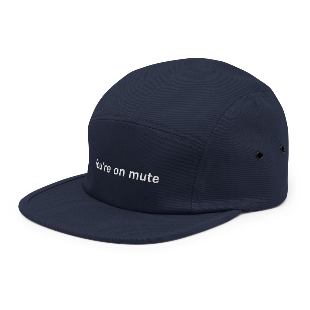 "You're on mute" Five Panel Hat - Navy - - Just Another Cap Store