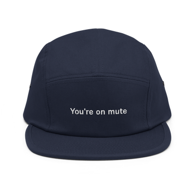 "You're on mute" Five Panel Hat - Navy - - Just Another Cap Store